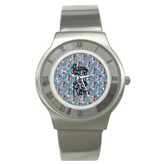 Happy Mothers Day Celebration Stainless Steel Watch by Nexatart