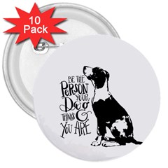 Dog Person 3  Buttons (10 Pack)  by Valentinaart