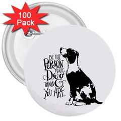 Dog Person 3  Buttons (100 Pack)  by Valentinaart