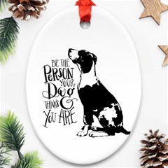 Dog Person Oval Ornament (two Sides) by Valentinaart