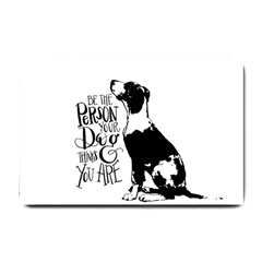 Dog Person Small Doormat  by Valentinaart