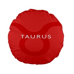 Zodizc Taurus Red Standard 15  Premium Round Cushions