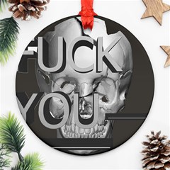  Fuck You Ornament (round) by mugebasakart