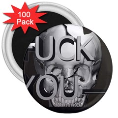  Fuck You 3  Magnets (100 Pack)