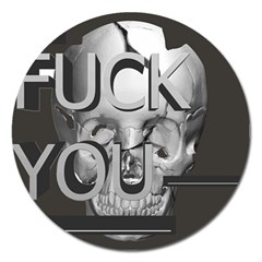  Fuck You Magnet 5  (round) by mugebasakart