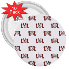 Lol Emoji Graphic Pattern 3  Buttons (10 Pack)  by dflcprints