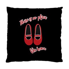 There Is No Place Like Home Standard Cushion Case (one Side) by Valentinaart