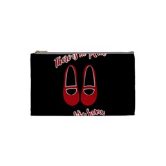 There Is No Place Like Home Cosmetic Bag (small)  by Valentinaart