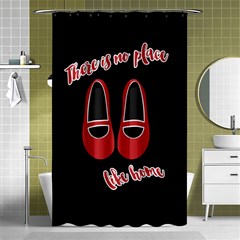 There Is No Place Like Home Shower Curtain 48  X 72  (small)  by Valentinaart