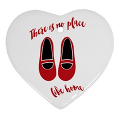 There is no place like home Ornament (Heart)