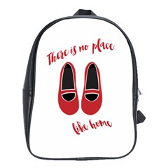 There is no place like home School Bags(Large) 