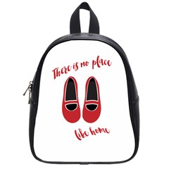 There is no place like home School Bags (Small) 