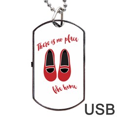 There is no place like home Dog Tag USB Flash (One Side)