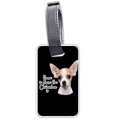 Chihuahua Luggage Tags (one Side)  by Valentinaart