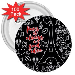 Paris 3  Buttons (100 Pack)  by Valentinaart