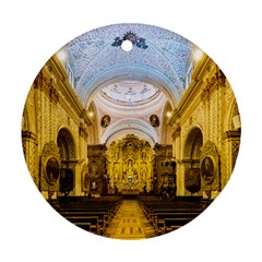 Church The Worship Quito Ecuador Ornament (round) by Nexatart