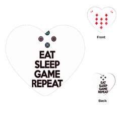 Eat sleep game repeat Playing Cards (Heart) 