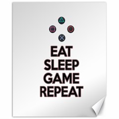 Eat sleep game repeat Canvas 16  x 20  