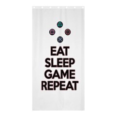 Eat sleep game repeat Shower Curtain 36  x 72  (Stall) 