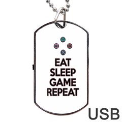 Eat sleep game repeat Dog Tag USB Flash (One Side)