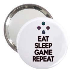 Eat sleep game repeat 3  Handbag Mirrors