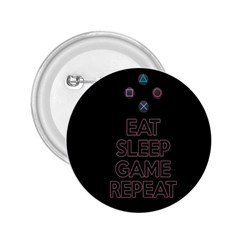 Eat Sleep Game Repeat 2 25  Buttons by Valentinaart