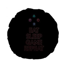 Eat Sleep Game Repeat Standard 15  Premium Flano Round Cushions by Valentinaart