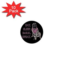 Eat, Sleep, Bark, Repeat Pug 1  Mini Buttons (10 Pack)  by Valentinaart