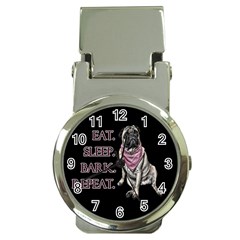 Eat, Sleep, Bark, Repeat Pug Money Clip Watches by Valentinaart