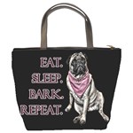 Eat, sleep, bark, repeat pug Bucket Bags Back