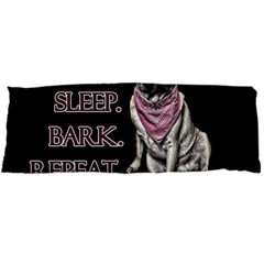 Eat, Sleep, Bark, Repeat Pug Body Pillow Case Dakimakura (two Sides) by Valentinaart