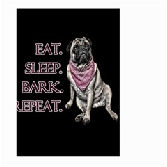 Eat, Sleep, Bark, Repeat Pug Large Garden Flag (two Sides) by Valentinaart