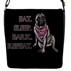 Eat, Sleep, Bark, Repeat Pug Flap Messenger Bag (s) by Valentinaart