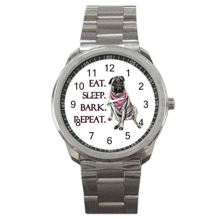 Eat, sleep, bark, repeat pug Sport Metal Watch