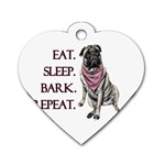 Eat, sleep, bark, repeat pug Dog Tag Heart (One Side) Front