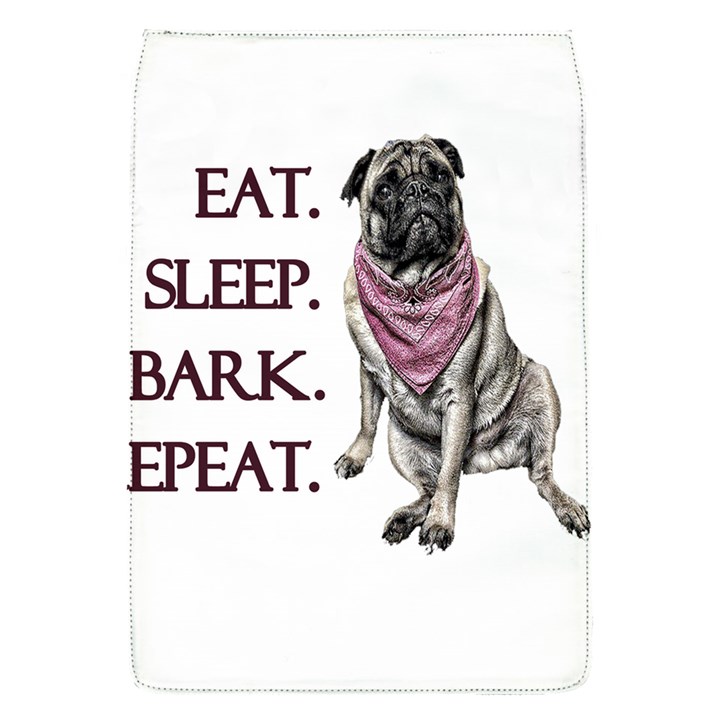 Eat, sleep, bark, repeat pug Flap Covers (S) 