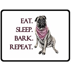 Eat, Sleep, Bark, Repeat Pug Double Sided Fleece Blanket (large)  by Valentinaart