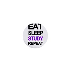 Eat sleep study repeat 1  Mini Magnets