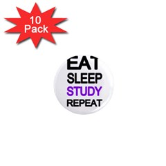 Eat sleep study repeat 1  Mini Magnet (10 pack) 