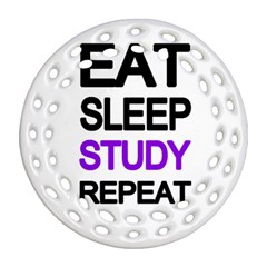 Eat sleep study repeat Ornament (Round Filigree)