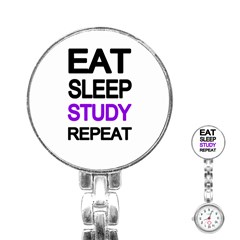 Eat sleep study repeat Stainless Steel Nurses Watch