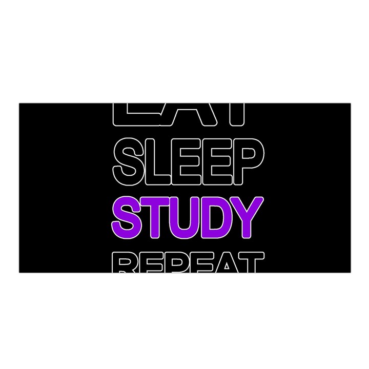 Eat sleep study repeat Satin Shawl