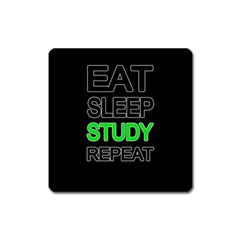 Eat Sleep Study Repeat Square Magnet by Valentinaart