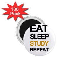 Eat Sleep Study Repeat 1 75  Magnets (100 Pack)  by Valentinaart