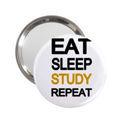 Eat Sleep Study Repeat 2 25  Handbag Mirrors by Valentinaart