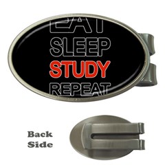 Eat Sleep Study Repeat Money Clips (oval)  by Valentinaart