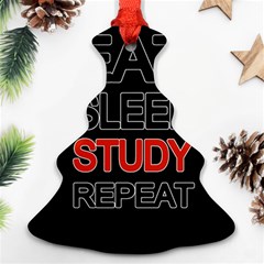 Eat Sleep Study Repeat Ornament (christmas Tree)  by Valentinaart