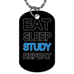 Eat Sleep Study Repeat Dog Tag (one Side) by Valentinaart