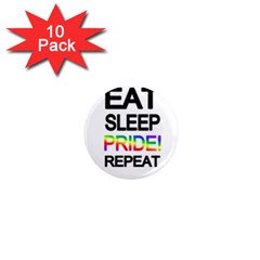 Eat Sleep Pride Repeat 1  Mini Magnet (10 Pack)  by Valentinaart