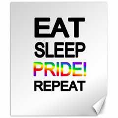 Eat Sleep Pride Repeat Canvas 20  X 24   by Valentinaart